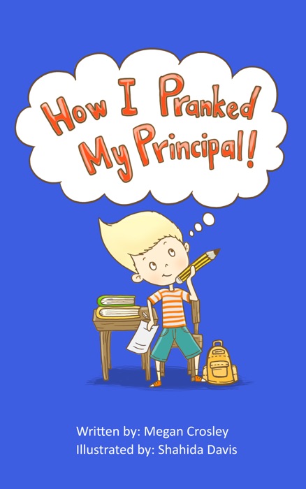 How I Pranked My Principal!