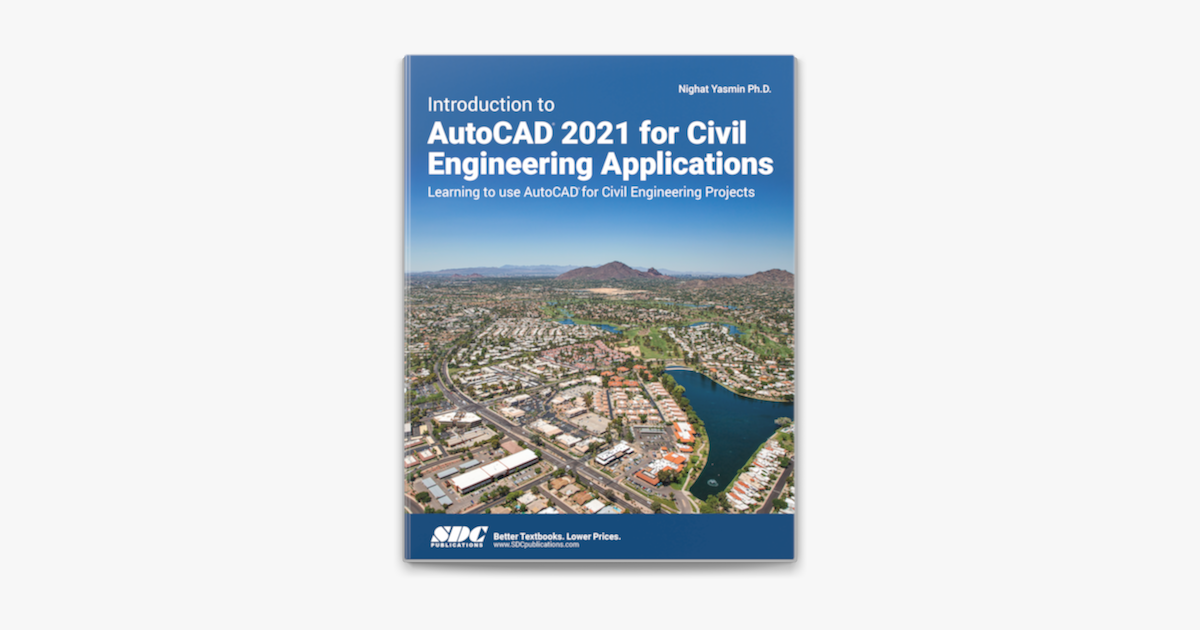 ‎Introduction to AutoCAD 2021 for Civil Engineering Applications on