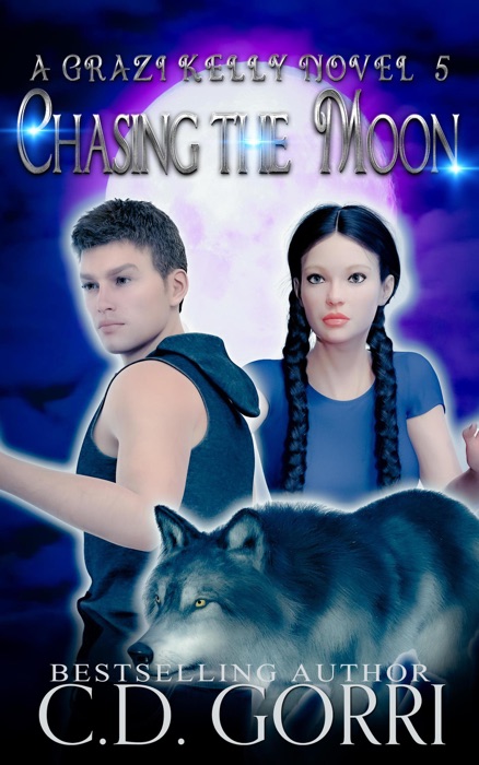 Chasing The Moon: A Grazi Kelly Novel 5