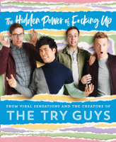 The Try Guys - The Hidden Power of F*cking Up artwork