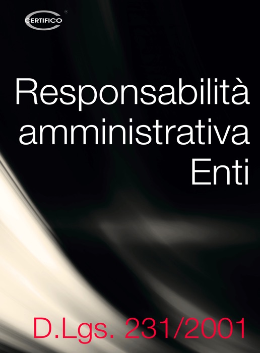 D.Lgs. 231/2001 Responsabilità amministrativa Enti