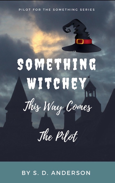 Something Witchy This Way Comes