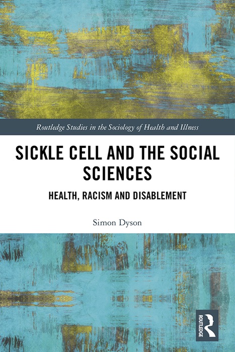 Sickle Cell and the Social Sciences