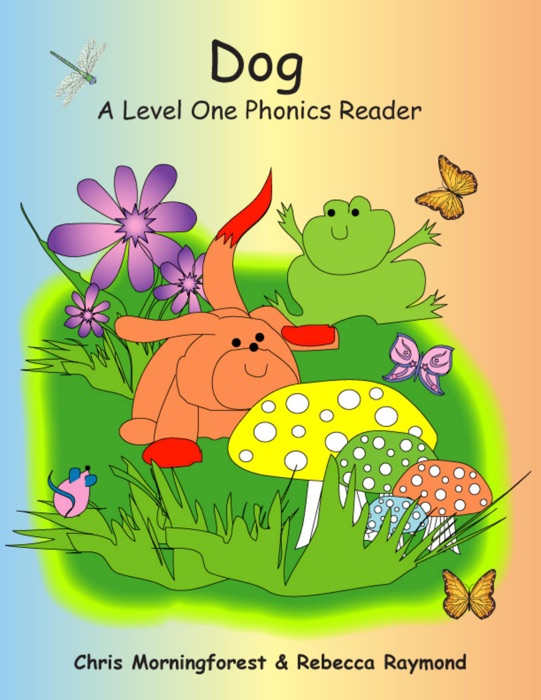 Dog - A Level One Phonics Reader