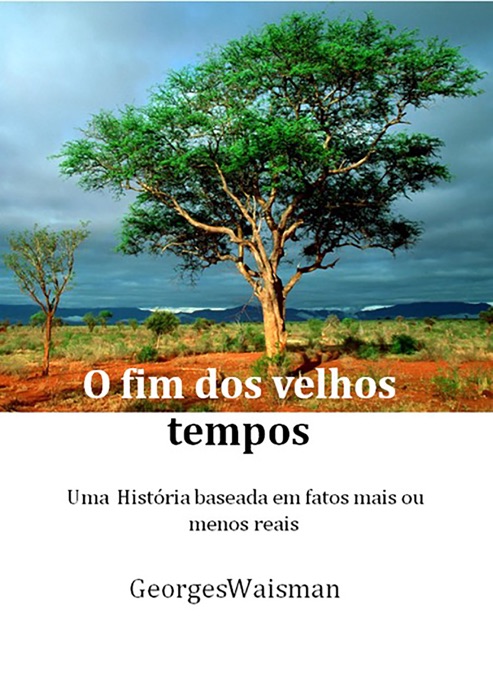 O Fim Dos Velhos Tempos