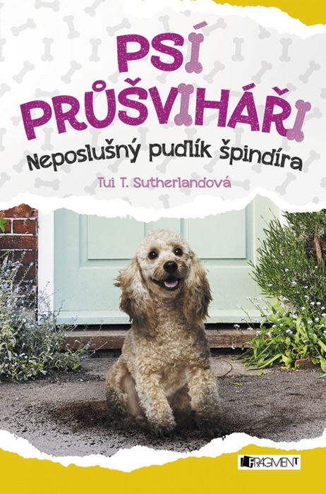 Psí průšviháři – Neposlušný pudlík špindíra