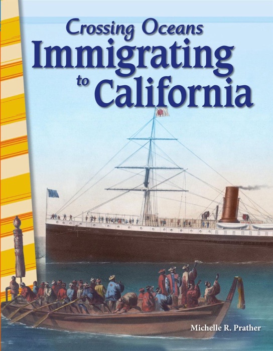 Crossing Oceans: Immigrating to California: Read-Along eBook