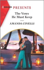 The Vows He Must Keep - Amanda Cinelli by  Amanda Cinelli PDF Download