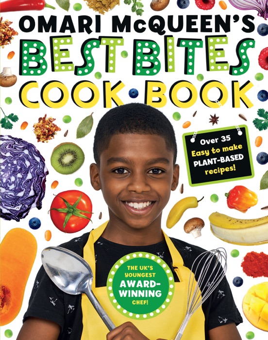 Omari McQueen's Best Bites Cookbook