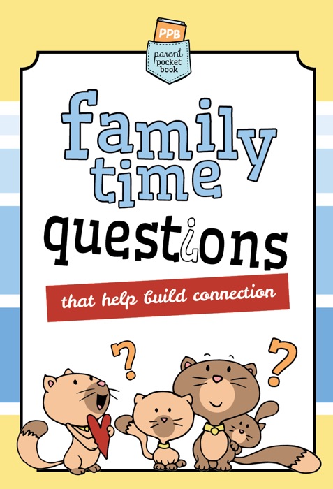Family Time questions