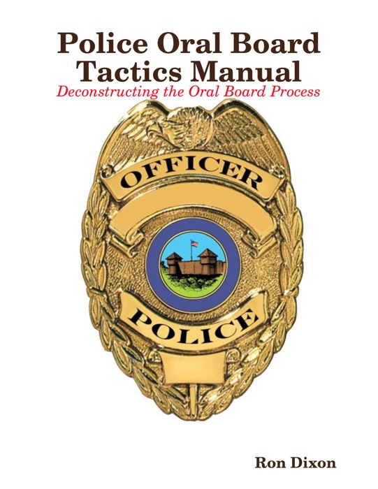 Police Oral Board Tactics Manual