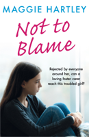 Maggie Hartley - Not To Blame - Maggie Hartley ebook short artwork