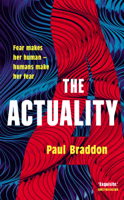 Paul Braddon - The Actuality artwork