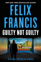 Felix Francis - Guilty Not Guilty artwork