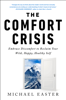 The Comfort Crisis - Michael Easter
