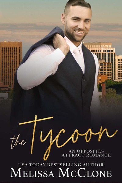 The Tycoon: A Clean and Wholesome Romance