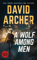 David Archer - A Wolf Among Men artwork