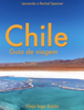 Chile - Guia de Viagem do Viajo logo Existo - Viajo logo Existo