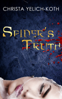 Christa Yelich-Koth - Spider's Truth artwork