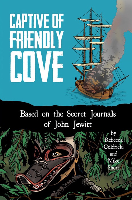 Captive of Friendly Cove