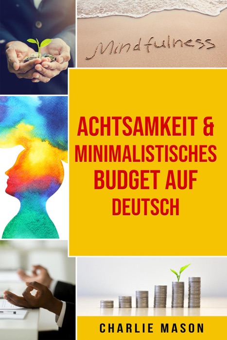 Achtsamkeit & Minimalistisches Budget Auf Deutsch