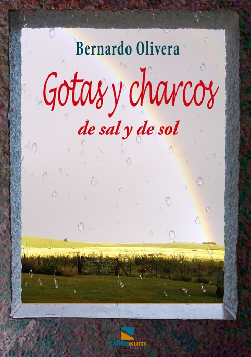 Gotas y charcos de sal y de sol