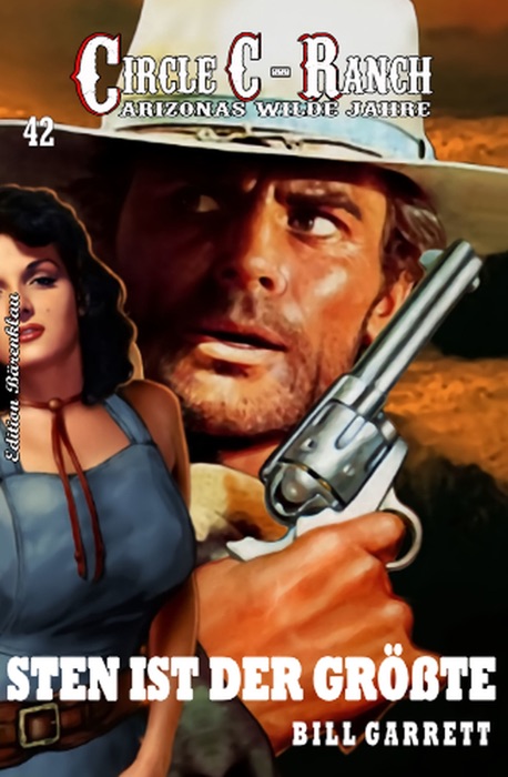 Circle C-Ranch #42: Sten ist der Größte