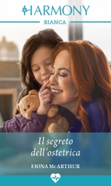 Il segreto dell'ostetrica - Fiona McArthur by  Fiona McArthur PDF Download