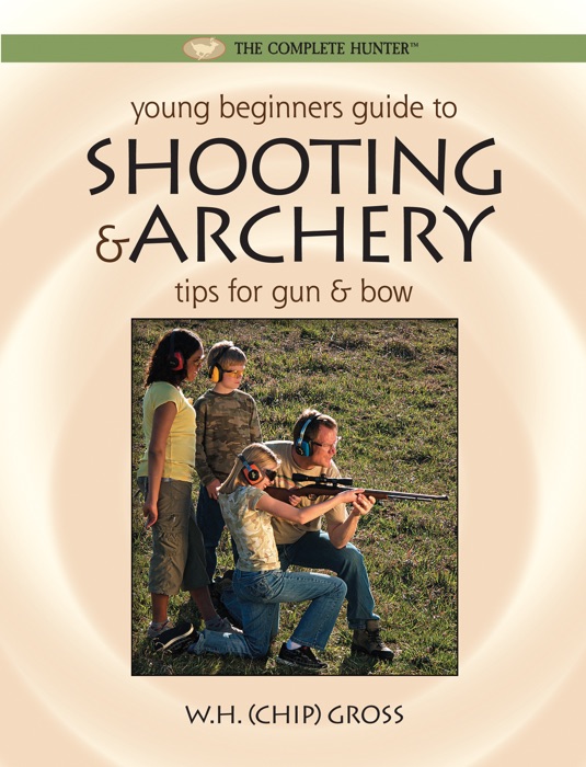 Young Beginner's Guide to Shooting & Archery