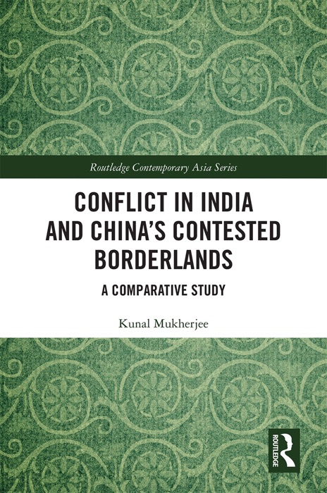 Conflict in India and China's Contested Borderlands