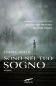 Sono nel tuo sogno - Isabel Abedi