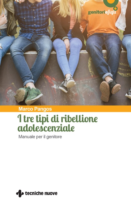 I tre tipi di ribellione adolescenziale