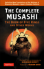 The Complete Musashi: The Book of Five Rings and Other Works - Miyamoto Musashi & Alexander Bennett