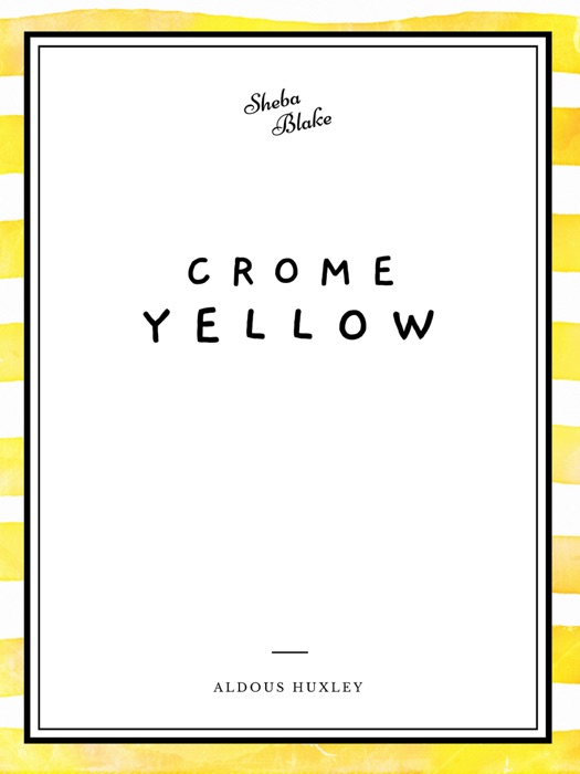 Crome Yellow