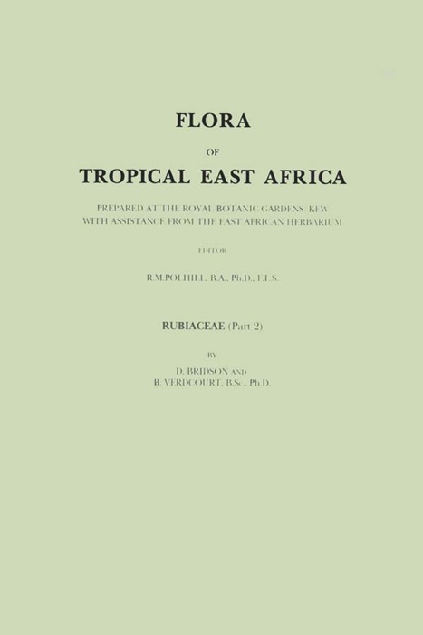 Flora of Tropical East Africa - Rubiaceae Volume 2 (1988)