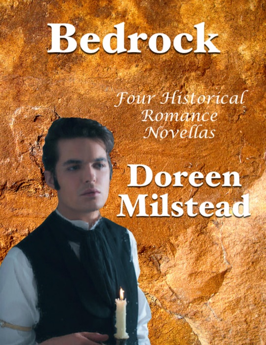 Bedrock: Four Historical Romance Novellas