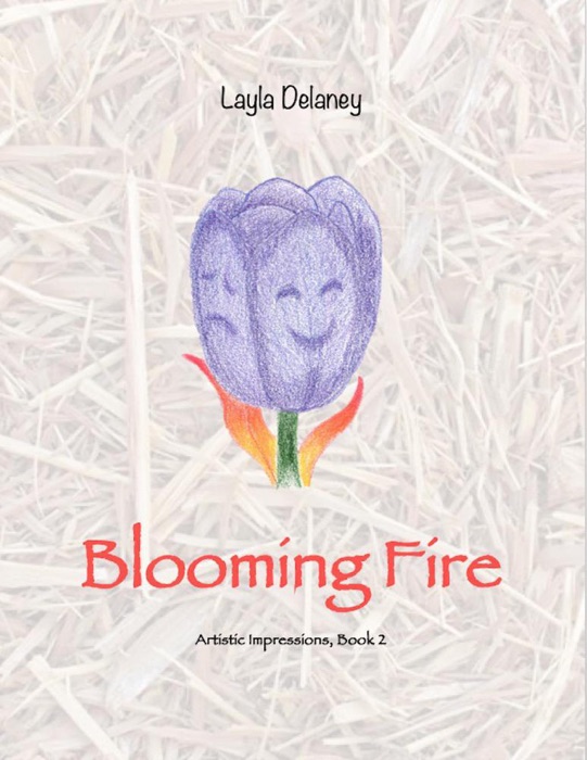 Blooming Fire