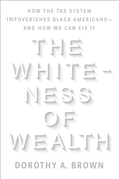 The Whiteness of Wealth