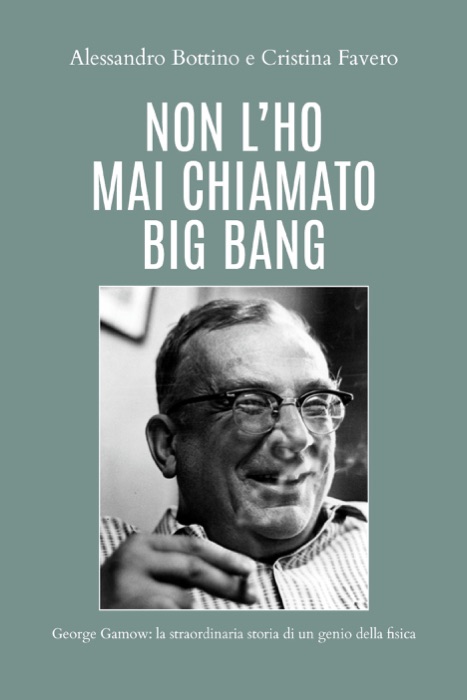 Non l'ho mai chiamato Big Bang