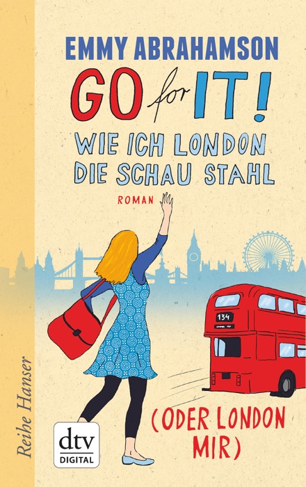 Go for It!, Wie ich London die Schau stahl (oder London mir)