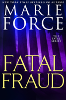 Marie Force - Fatal Fraud artwork