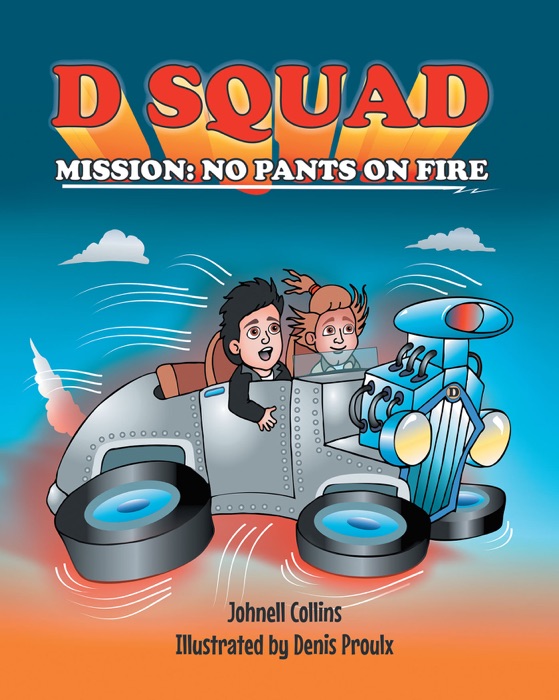 D SQUAD MISSION: NO PANTS ON FIRE