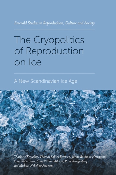 Cryopolitics Of Reproduction On Ice