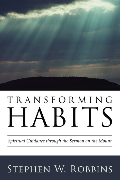 Transforming Habits