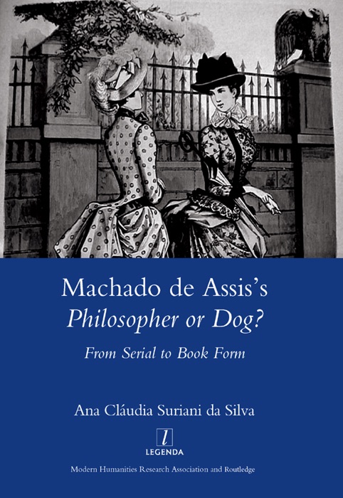 Machado De Assis's Philosopher or Dog?