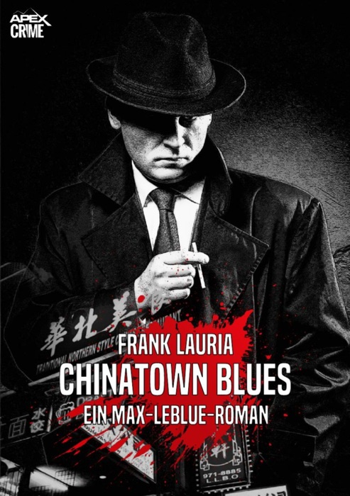 CHINATOWN BLUES - Ein Max-LeBlue-Roman