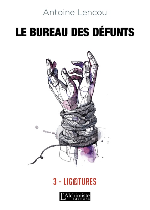 Le Bureau des Défunts – 3 : Ligatures