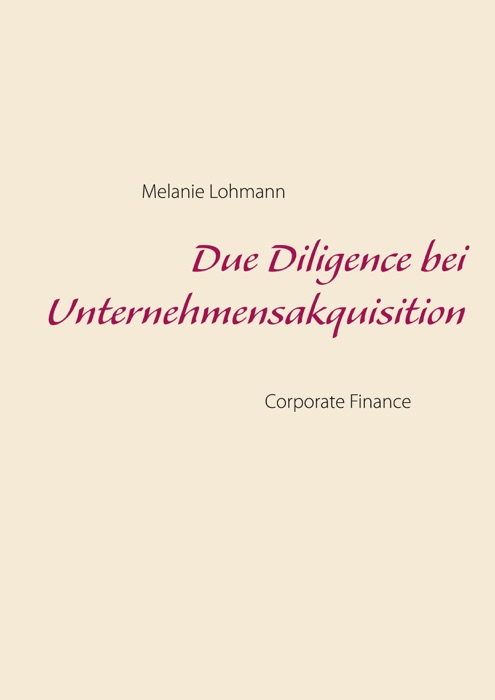 Due Diligence bei Unternehmensakquisition