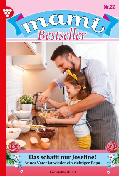 Mami Bestseller 27 – Familienroman