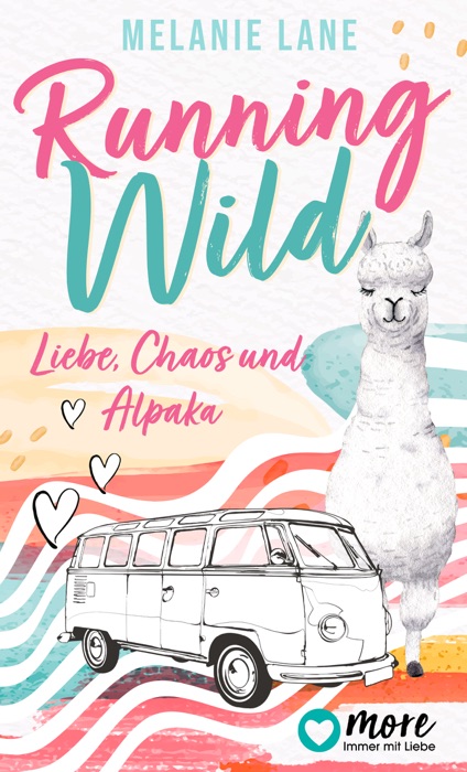 Running Wild - Liebe, Chaos und Alpaka